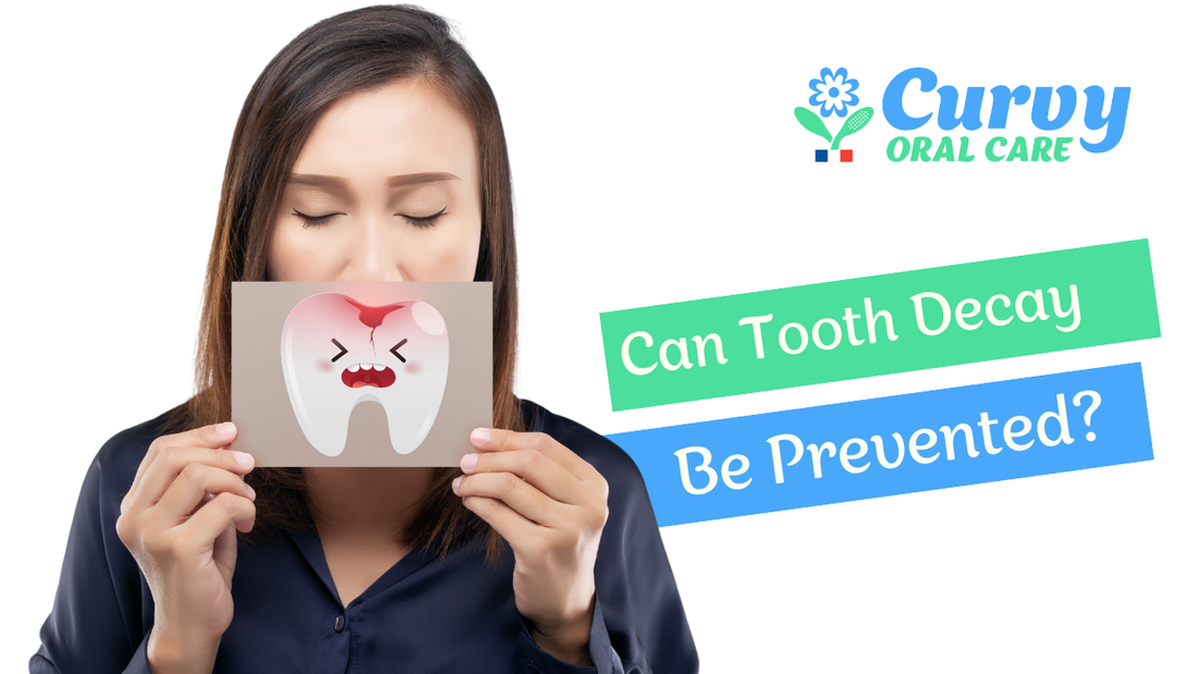 Can Tooth Decay Be Prevented? Yes