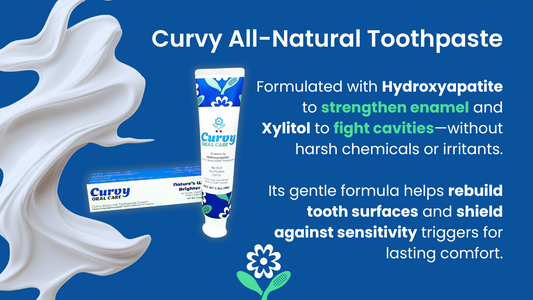 Curvy Natural Toothpaste - powered by hydroxyapatite